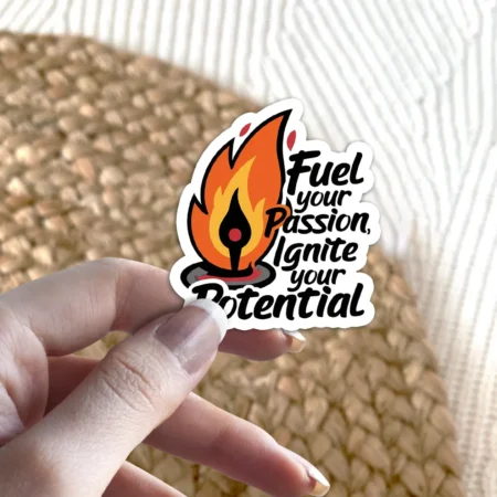 Durable Fuel Your Passion Quote Vinyl Sticker – scratch resistant, UV resistant vinyl decal sticker perfect for laptops and cars