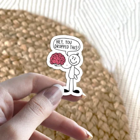 You Dropped This Vinyl Sticker