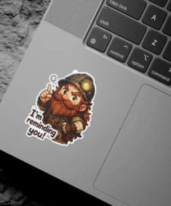 A charming cartoon dwarf miner with a brown beard and helmet, holding a pickaxe and pointing upwards with a thought bubble "I'm reminding you!".